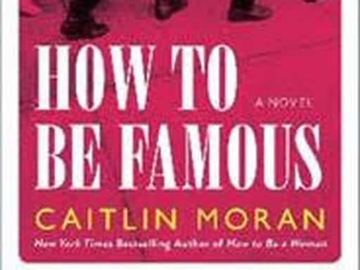 The new novel How to Be Famous is an unabashed love letter to teenage girls