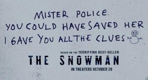 The Snowman is a magnificently, transcendently awful movie