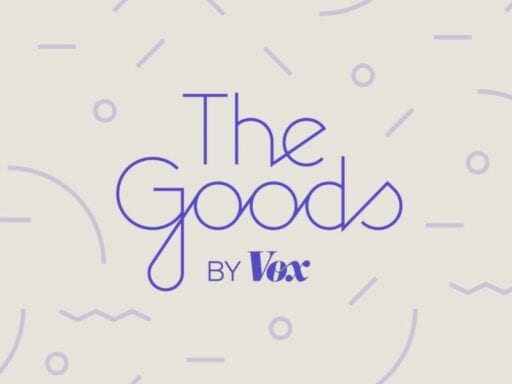 Welcome to The Goods by Vox