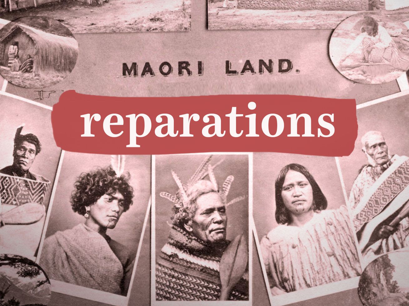 What it took to get reparations in New Zealand